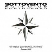Sottovento kult club Portocervo - The original Costa Smeralda soundtrack summer 2008 - VARIOUS