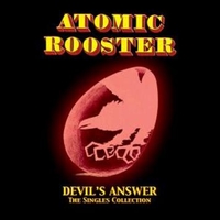 Devil's answer-The singles collection - ATOMIC ROOSTER