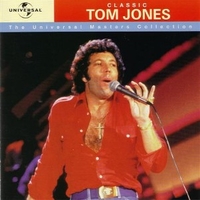 Classic Tom Jones - The Universal masters collection - TOM JONES