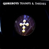Tramps & thieves - QUIREBOYS