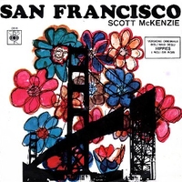 San Francisco (wear some flowers in your hair) \ What's the difference - SCOTT McKENZIE