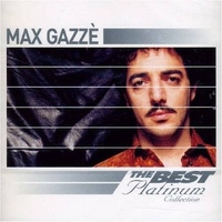 The best of platinum - MAX GAZZE'