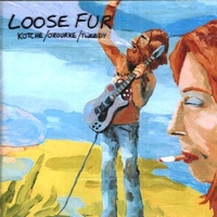 Loose fur - LOOSE FUR
