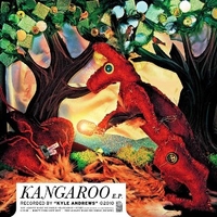 Kangaroo e.p. (6 tracks) - KYLE ANDREWS