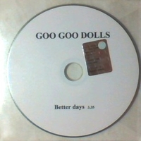 Better days (1 track) - GOO GOO DOLLS