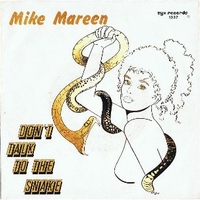 Don't talk to the snake (vocal+instrumental) - MIKE MAREEN