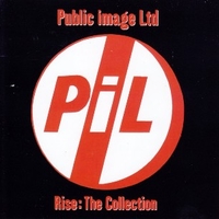 Rise: the collection - P.I.L. (Public Image Limited)