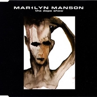 The dope show (3 tracks) - MARILYN MANSON