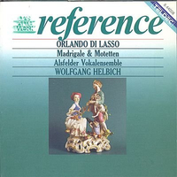 Madrigale & motetten - Orlando DI LASSO (Wolfgang Helbich)