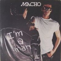 I'm a man \ Cose there's music in the air - MACHO