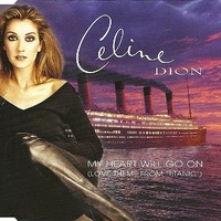 My heart will go on (4 tracks) - CELINE DION
