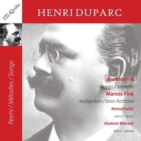 Songs - Henri DUPARC (Pia Brodnik, Marcos Fink, Metod Palcic, Vladimir Mlinaric)