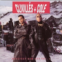 Greatest remixes vol.1 - CLIVILLES+COLE