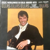 Worldwide 50 gold award hits - ELVIS PRESLEY