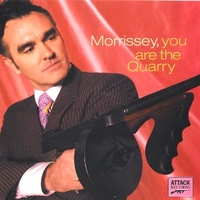 Morrissey, you are the quarry - MORRISSEY