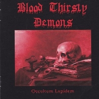 Occultum lapidem - BLOOD THIRSTY DEMONS