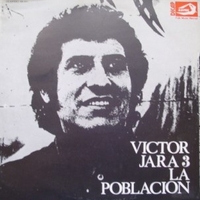 Victor Jara 3: la poblacion - VICTOR JARA