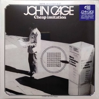 Cheap imitation (45th anniversary) - JOHN CAGE
