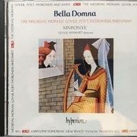 Bella domna - The medieval woman: lover, poet, patroness and saint - VARIOUS (Stevie Wishart, Mara Kiek)