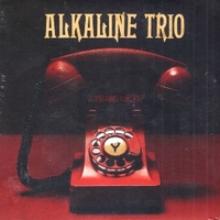 Is this thing cursed? - ALKALINE TRIO
