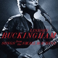 Songs from the small machine - Live in L.A. - LINDSEY BUCKINGHAM