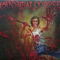 Red before black - CANNIBAL CORPSE