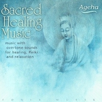 Sacred Healing Music: music with overtone sounds for healing, Reiki and relaxing - AGEHA