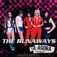 The Agora Cleveland 1976 - RUNAWAYS