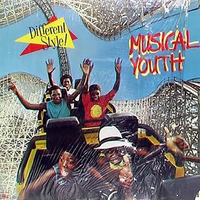 Different style! - MUSICAL YOUTH