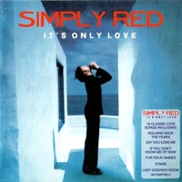 It's only love - SIMPLY RED