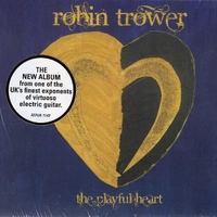 The playful heart - ROBIN TROWER