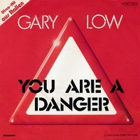 You're a danger (vocal+instrumental) - GARY LOW