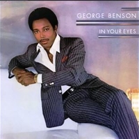In your eyes - GEORGE BENSON