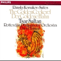 Suites: The golden cockerel / Tsar Saltan - Nikolai RIMSKY-KORSAKOV (David Zinman)
