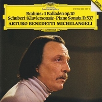 Balladen op.10 \ Klaviersonate a-moll D.537 - Johannes BRAHMS \ Franz SCHUBERT (Arturo Benedetti Michelangeli)