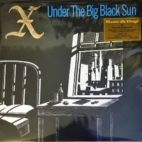 Under the big black sun - X (Exene Cervenka)
