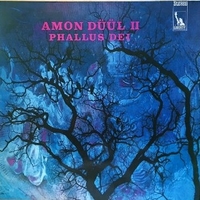 Phallus dei - AMON DUUL II