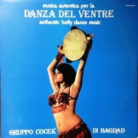 Authentic belly dance music - GRUPPO COCEK DI BAGDAD
