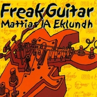 Freak guitar - MATTIAS IA EKLUNDH