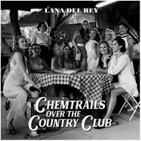 Chemtrails over the country club - LANA DEL REY