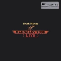 Live - FRANK MARINO & MAHOGANY RUSH