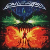 To the metal - GAMMA RAY