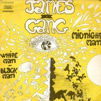 Midnight man \ White man-black man - JAMES GANG