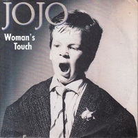 Woman's touch \ Hold back the night - JOJO