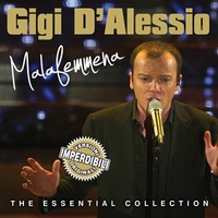 Malafemmena - The essential collection - GIGI D'ALESSIO
