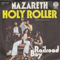 Holy roller \ Railroad boy - NAZARETH