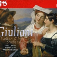 Scottish & Irish songs, studies & Rossiniana - Mauro GIULIANI (Tullia Cartoni, Elena Casoli, Massimo Scattoli)