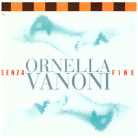 Senza fine - ORNELLA VANONI