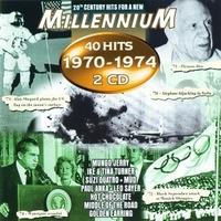 Millennium: 40 hits 1970-1974 - VARIOUS