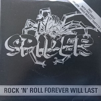 Rock'n'roll forever will last \ Did ya like it baby? - SPIDER